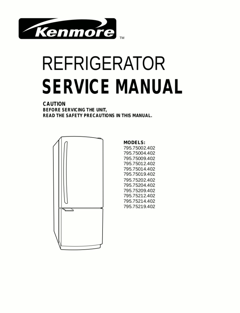 Kenmore Refrigerator Service Manual Model 795.75002.402