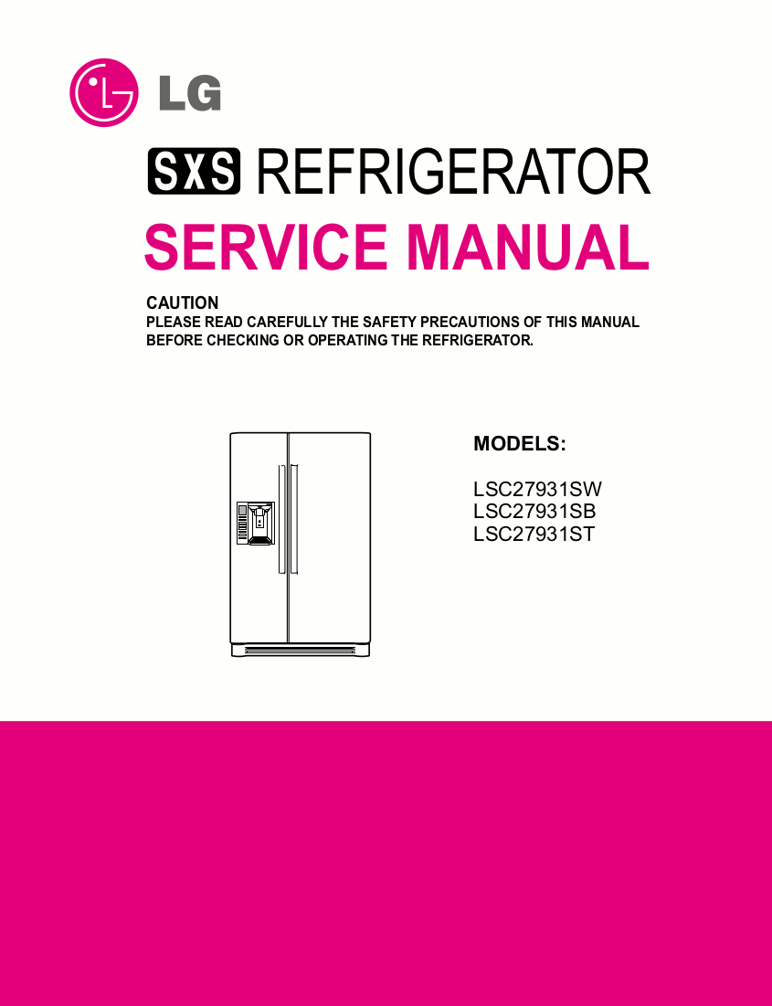 LG Refrigerator Service Manual Model LSC27931S