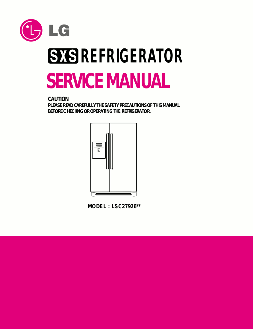 LG Refrigerator Service Manual Model LSC27926
