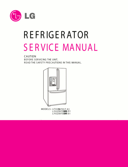 LG Refrigerator Repair Manual for Model LFX25975