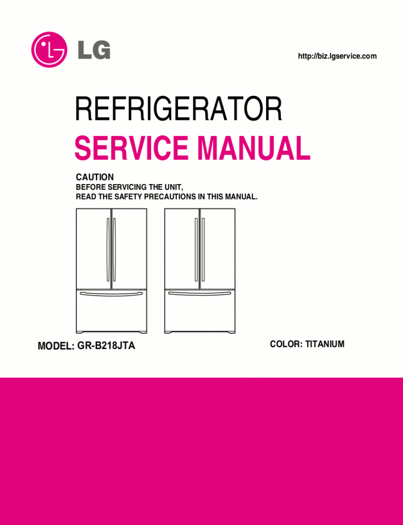 LG Refrigerator Service Manual for Models GR-B218JTA and GRB218JTA