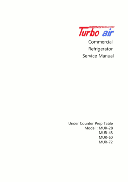 Turbo Air Refrigerator Service Manual Model 10