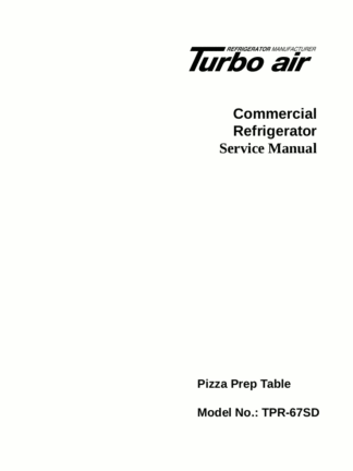 Turbo Air Refrigerator Service Manual Model 11