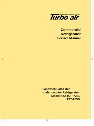 Turbo Air Refrigerator Service Manual Model 12