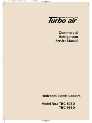 Turbo Air Refrigerator Service Manual Model 13