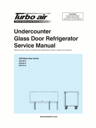 Turbo Air Refrigerator Service Manual Model 26