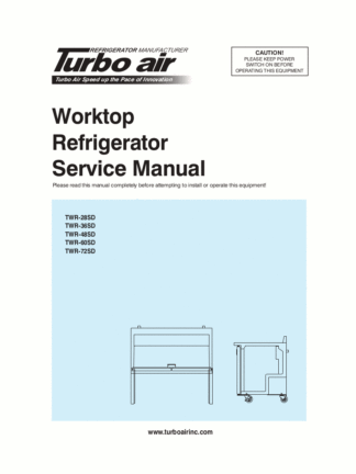 Turbo Air Refrigerator Service Manual Model 28
