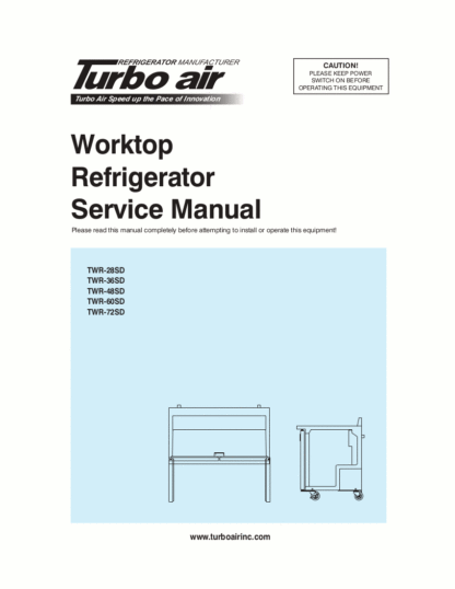 Turbo Air Refrigerator Service Manual Model 28