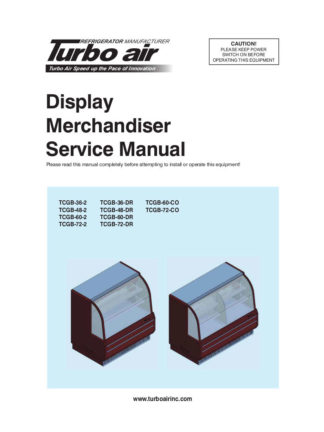 Turbo Air Refrigerator Service Manual 45