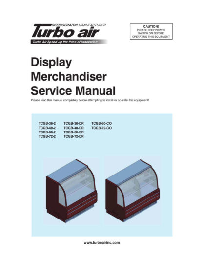 Turbo Air Refrigerator Service Manual 45