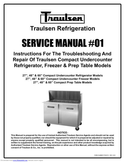 Traulsen Compact Undercounter Refrigerator, Freezer & Prep Table